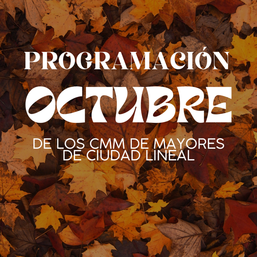 PROGRAMACIÓN DE LOS CENTROS DE MAYORES DE CIUDAD LINEAL